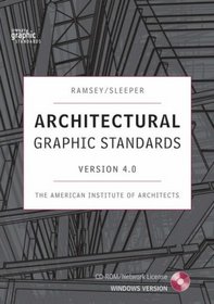 Architectural Graphic Standards 4.0 (Ramsey/Sleeper Architectural Graphic Standards Series)