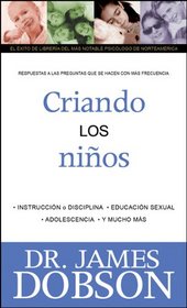 Criando Ninos/ Raising Children