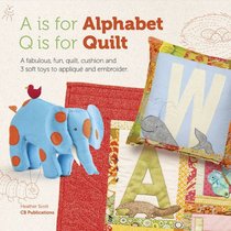 A is for Alphabet, Q is for Quilt