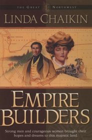Empire Builders (Great Northwest, No 1)