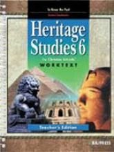 Heritage Studies 6 for Christian Schools: Worktext (Heritage Studies for Christian Schools)