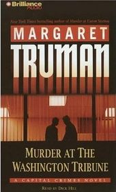 Murder at The Washington Tribune (Capital Crimes, Bk 21) (Audio CD) (Abridged)