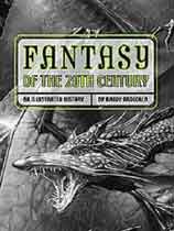 Fantasy of the 20th Century: An Illustrated History