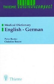Thieme Leximed Compact Dictionary of Clinical Medicine: English-German (v. 2)
