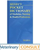 Mosby's Pocket Dictionary of Medicine, Nursing & Health Professions - Text and VETERINARY CONSULT Package