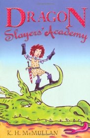 Dragon Slayers' Academy (Dragon Slayers Academy)