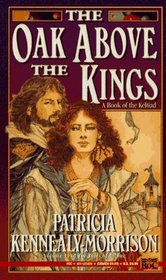 The Oak Above the Kings (The Tales of Arthur, Vol 2)
