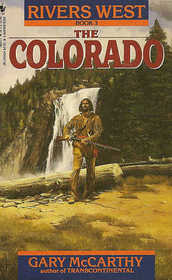 The Colorado (Rivers West)