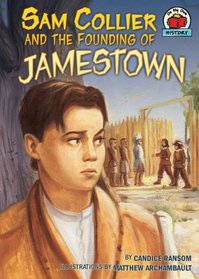 Sam Collier and the Founding of Jamestown (On My Own History)