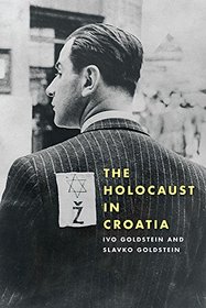 The Holocaust in Croatia (Pitt Russian East European)