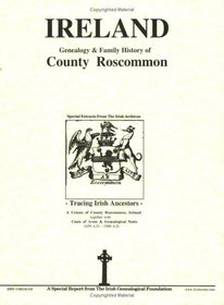 Genealogy and Family History Notes for Co. Roscommon, Ireland