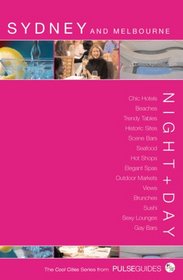 Night+Day Sydney (Pulse Guides Cool Cities Series)