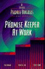 Promise Keeper at Work (Promise Builders Study Series)