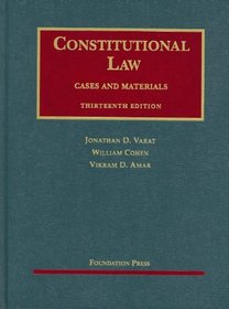 Constitutional Law, Cases and Materials (University Casebook)