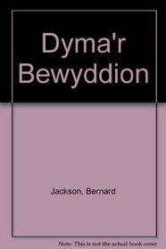 Dyma'r Bewyddion (Welsh Edition)