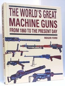 World's Great Machine Guns Hb