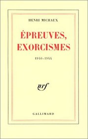 Epreuves, exorcismes, 1940-1944