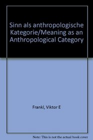 Sinn als anthropologische Kategorie (German Edition)