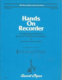 Hands on Recorder: A Beginning Method for Group or Individual Instruction
