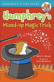 Humphrey's Mixed-Up Magic Trick (Humphrey's Tiny Tales)