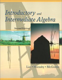 Introductory and Intermediate Algebra (2nd Edition)