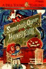 Something Queer at the Haunted School (Something Queer Mystery)