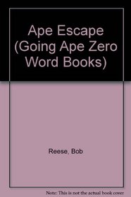 Ape Escape (Going Ape Zero Word Books)