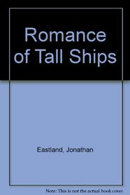 Romance of Tall Ships