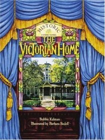 The Victorian Home (Historic Communities)