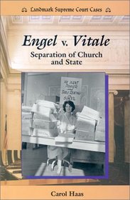 Engel V. Vitale: Separation of Church and State (Landmark Supreme Court Cases)