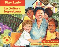 Play Lady: La seora juguetona (Anti-Bias Books for Kids) (Spanish Edition)