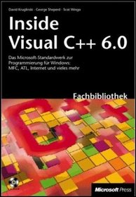 Inside Visual C++ 6.0. (German Edition)