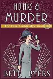Hijinks & Murder: A Violet Carlyle Historical Mystery (The Violet Carlyle Mysteries)