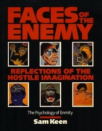 Faces of the enemy: Reflections of the hostile imagination