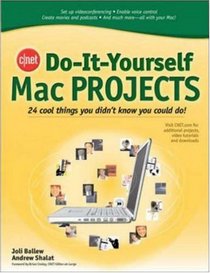 CNET Do-It-Yourself Mac Projects (Cnet Do-It-Yourself)