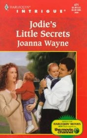 Jodie's Little Secrets (Harlequin Intrigue, No 471)
