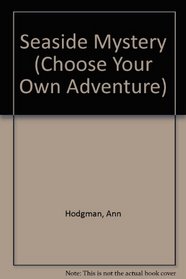 Seaside Mystery (Choose Your Own Adventure, Book 67)