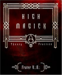 High Magic: Theory  Practice
