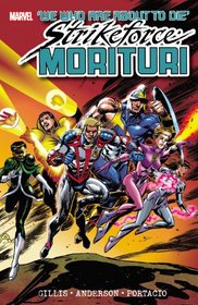 Strikeforce: Morituri Volume 1