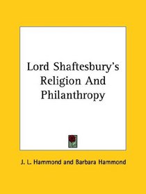 Lord Shaftesbury's Religion and Philanthropy