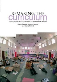 Remaking the Curriculum: Re-Engaging Young People in Secondary School (0)