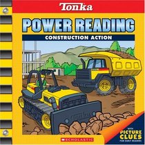 Construction Action (Tonka Power Reading)