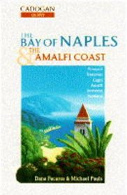 The Bay of Naples and the Amalfi Coast (Cadogan Guides)