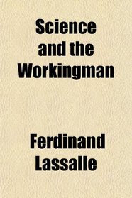 Science and the Workingman