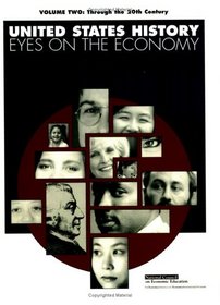 United States History: Eyes on the Economy - Through the 20th Century (United States History: Eyes on the Economy) (United States History: Eyes on the Economy)