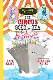 The Circus Goes to Sea (Three-Ring Rascals)