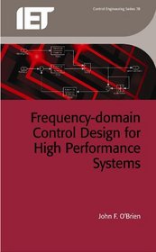 Frequency-domain Control Design for High Performance Systems (Control Engineering)