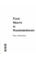 Four Knights in Knaresborough (Nick Hern Books)
