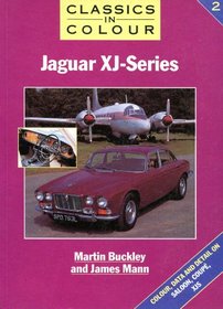 Jaguar, Xj Series (Classics in Color Ser No, 2)