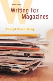 Writing for Magazines : A Beginner's Guide